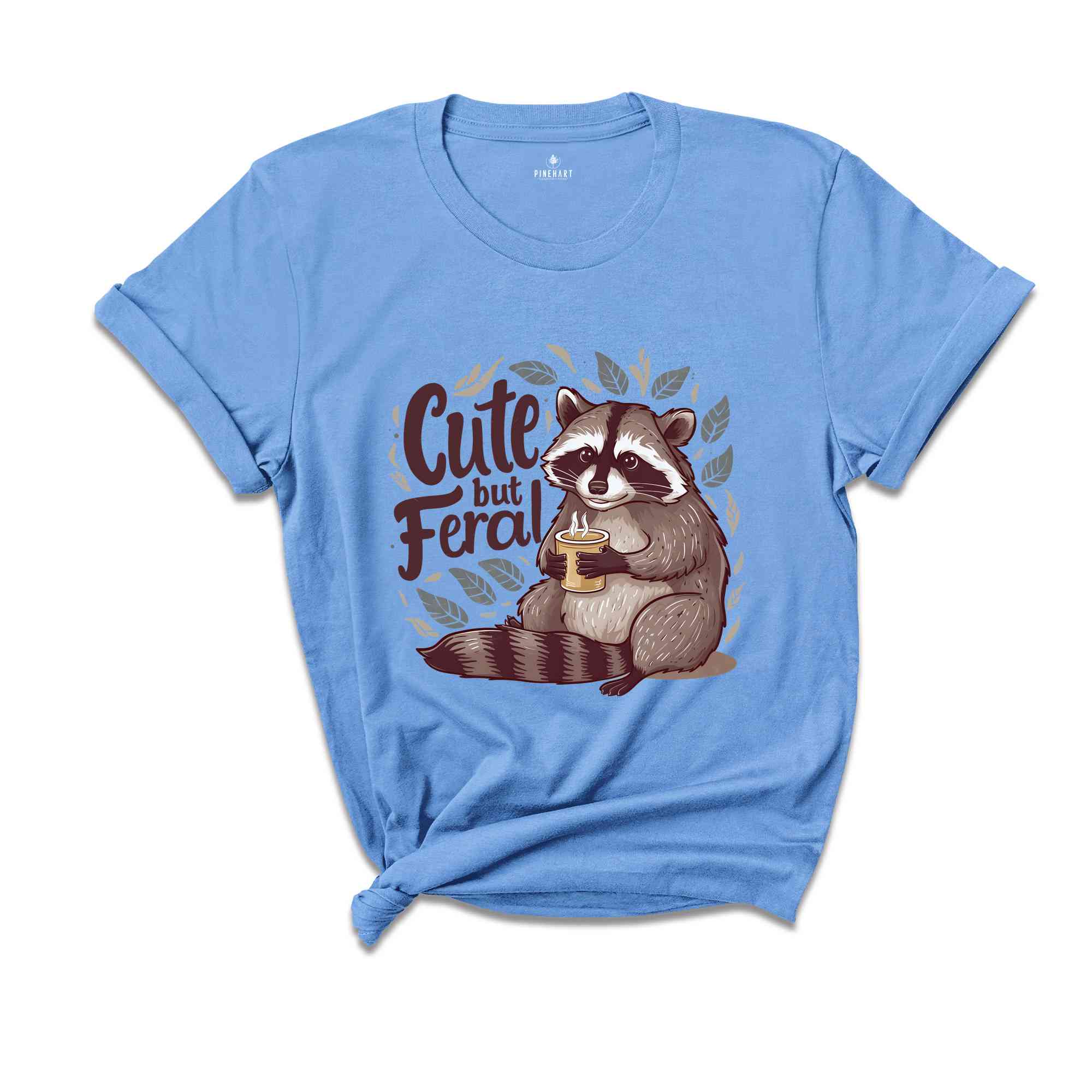 Cute But Feral Shirt, Funny Raccoon Shirt, Sarcastic Shirt, Raccoon Adult Humor Shirt, Funny Sarcastic Quote Shirt, Vintage Raccoon Shirt