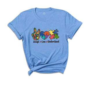 Accept Love Understand Shirt, Neurodivergent Shirt, Special Ed Gift, Autism Support Shirt, Gift For Autism, Autism Month Tee, Teach Accept