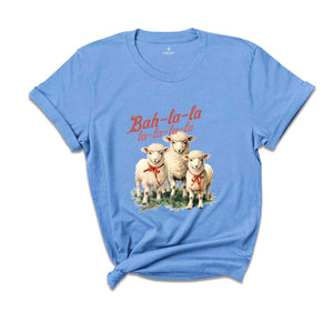 Bah La La Shirt, Christmas Shirts, Sheep Christmas Shirt, Bah La La Sheep Shirt, Christmas Lamb Shirts, Christmas Gifts