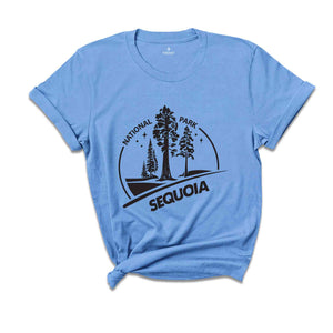 Sequoia Park Shirt, Sequoia National Park Shirt, Sequoia Park Camping Shirt, Sequoia Park Hiking, Sequoia Park Trip Sweatshirt