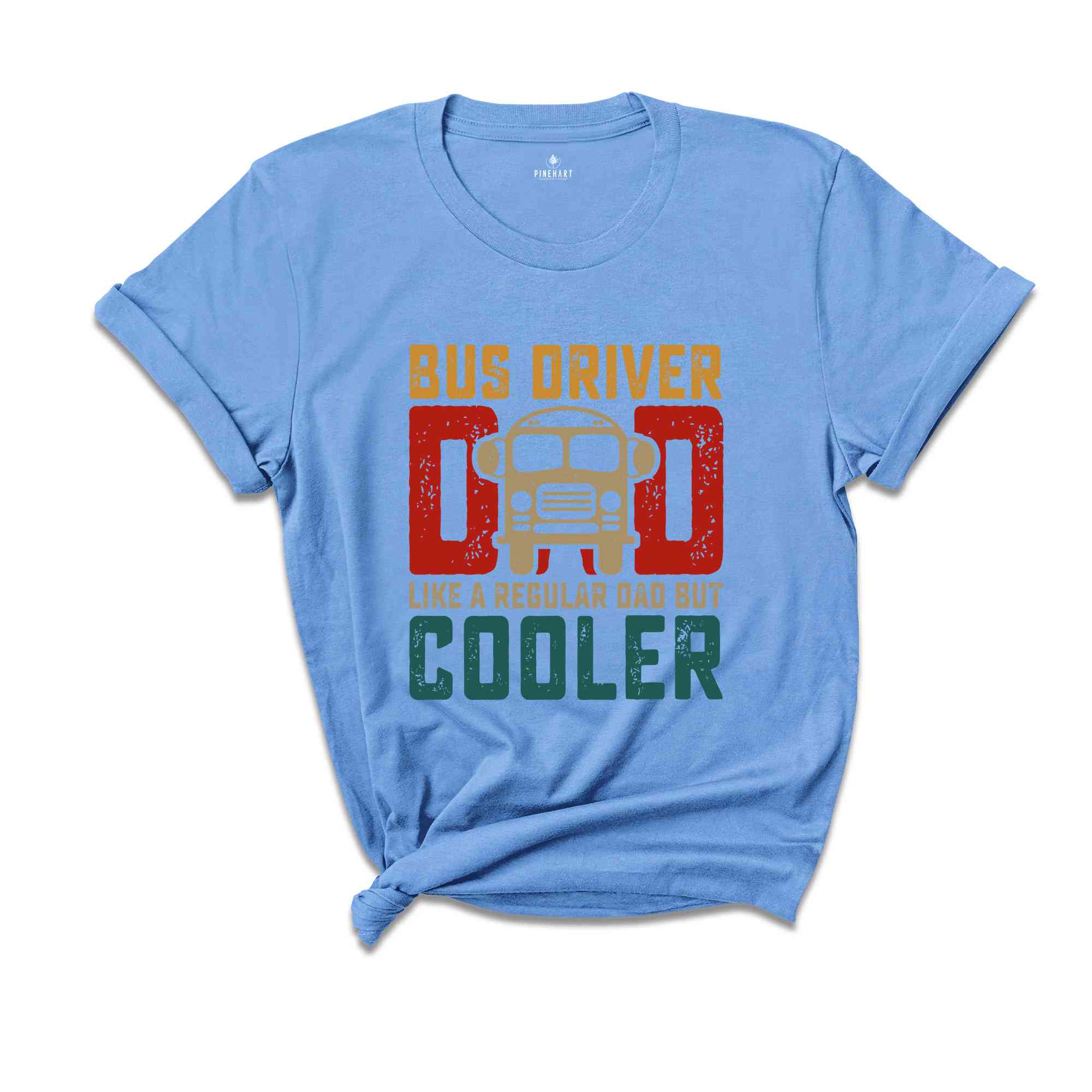 Bus Driver Dad Like A Regular Dad But Cooler T-shirt, Best Dad Tee, School Bus Driver Shirt, Vintage Dad Gift