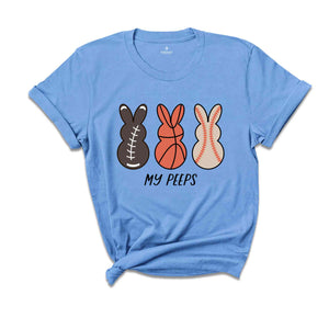 Easter Peeps Sports Shirt, My Peeps Shirt, Soccer Ball Easter Shirt, Basketball Easter Shirt, Cute Bunny Balls Shirt