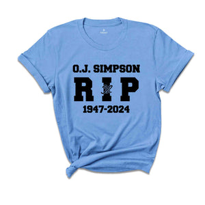 O.J Simpson 1947-2024 Shirt, Thanks For Memories Simpson Shirt, Rest In Peace, RIP OJ Simpson Shirt, O.J Simpson, OJ Simpson Tshirt