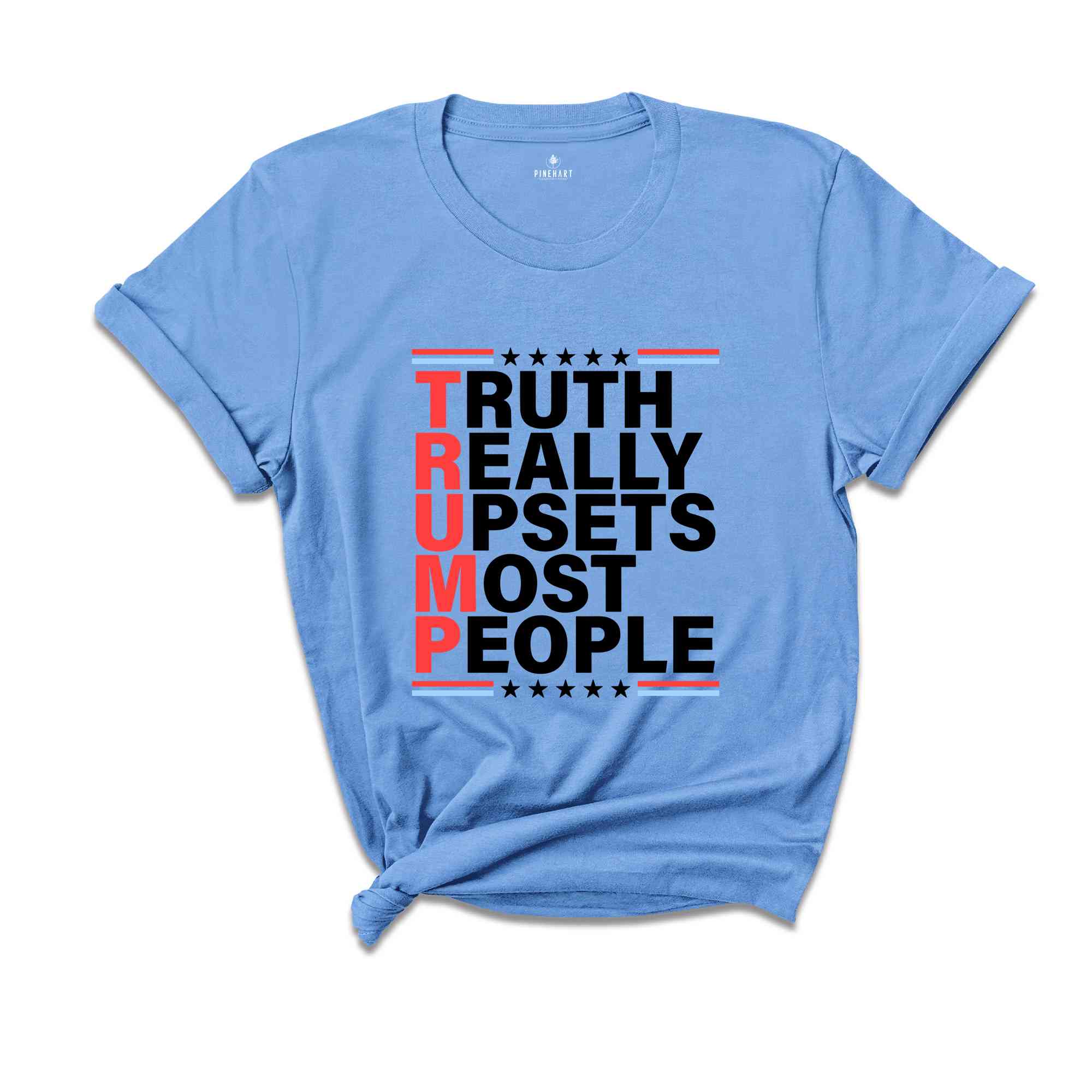 Truth Reality Upsets Most People Shirt, Election Shirt, Trump 2024, Vote For Trump Shirt, Election Day Apparel