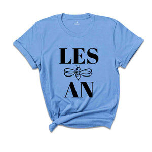 Les Bee An Shirt, Lesbian TShirt, LGBT Pride Shirt, Love Is Love, Funny LGBT Shirt, Cute LGBT Shirt, Pride Ally Shirt, LGBTQ Shirt