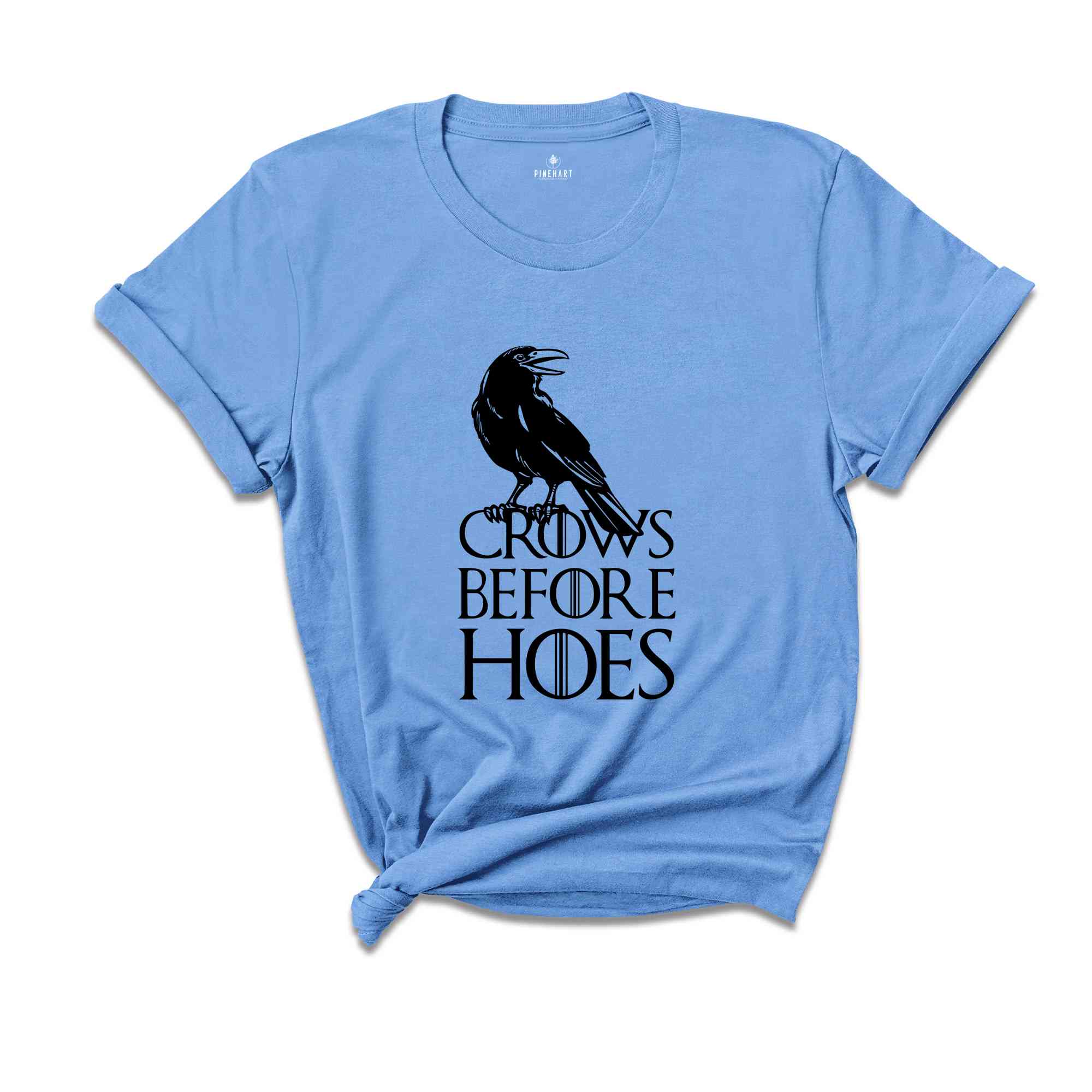 Crows Before Hoes Shirt, Adult Humor Shirt, Humorous Shirt, Funny Shirt Gift For Friends, Funny Meme Tee, Meme Shirt Gift, Sarcastic Sayings