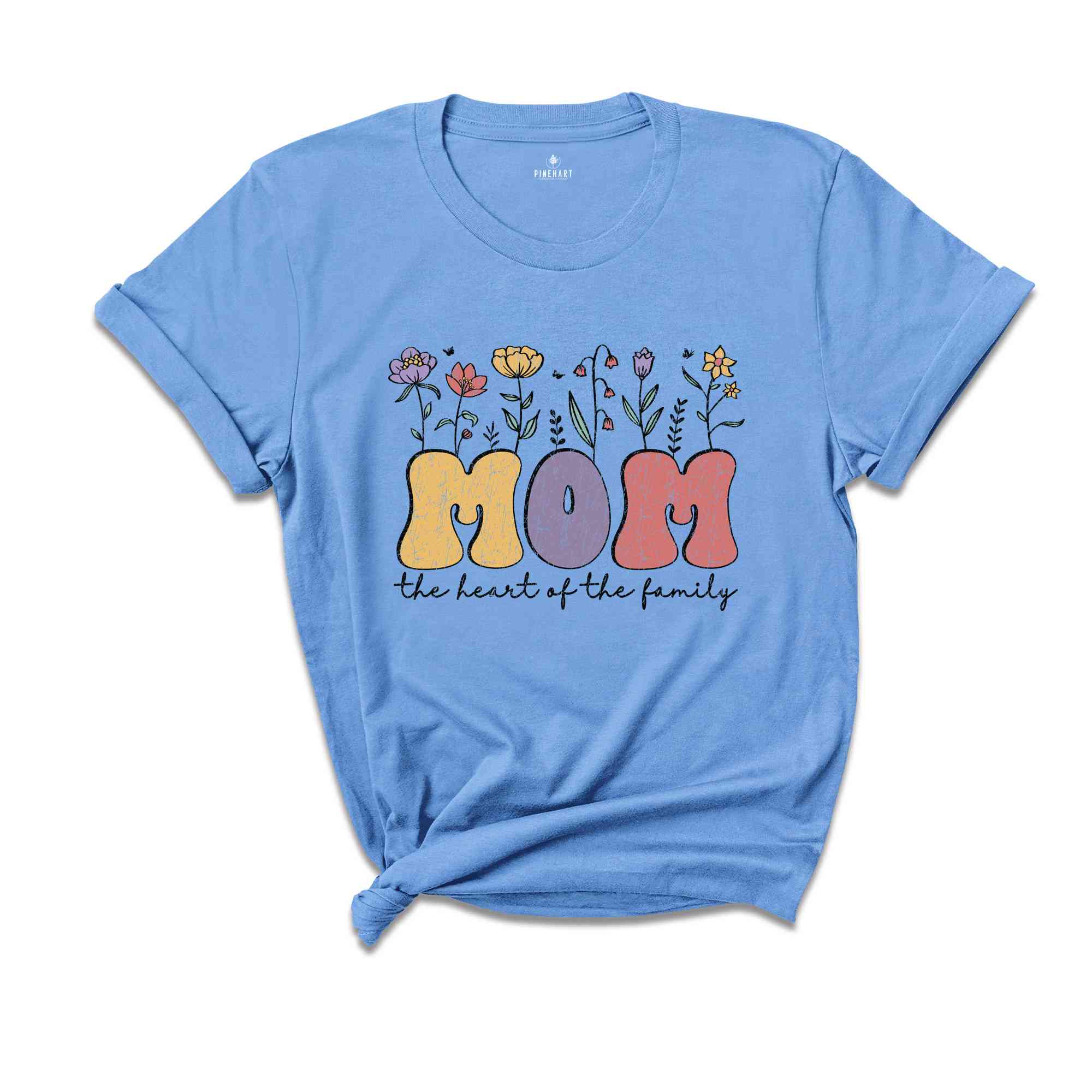 Mom the Heart of the Family Shirt, Mothers Day Shirt, Happy Mother's Day Shirt, Mother Day Gift, Mother Life Shirt, Mama Shirt, Mom Tee