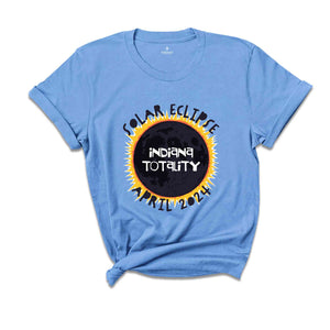 Indiana Totality Shirt, Indiana Total Solar Eclipse Shirt, Celestial Shirt, Eclipse Event 2024 Shirt, April 8th 2024