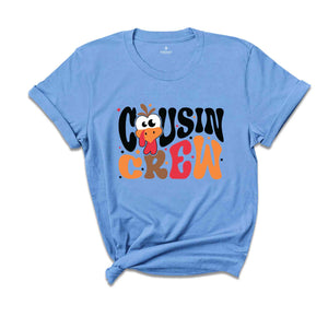 Cousin Crew Thanksgiving T-Shirt, Matching Thanksgiving Shirts, Family Shirts, Autumn Tee, Thanksgiving Dinner Matching Shirts