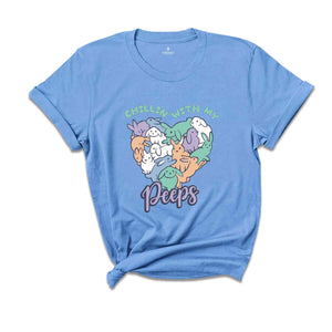 Chillin With My Peeps Shirt, Easter Bunny, Retro Easter Shirt, Funny Easter Tee, Easter Matching Shirts, Cute Easter Gifts