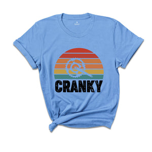 Cranky Shirt, Funny Biker Shirt, Biking Shirt, Retro Biker Tee, Gift for Biker, Humorous Cycling Tee, Outdoor Biking Tee, Funny Bicycle Tee