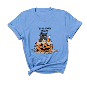 This Halloween I'm Done Shirt, Cute Ghost Black Cats Halloween Shirt, Halloween Shirt, Spooky Season, Cat Lover Gift