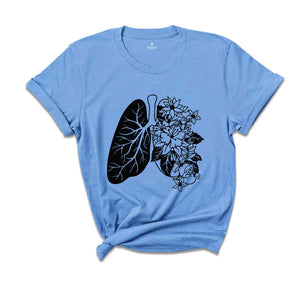 Anatomical Lung Shirt, Therapist Shirt, Floral Lungs Shirt, Respiratory Shirt, Nurse Shirt, Lung T-Shirt, Breathe Shirt