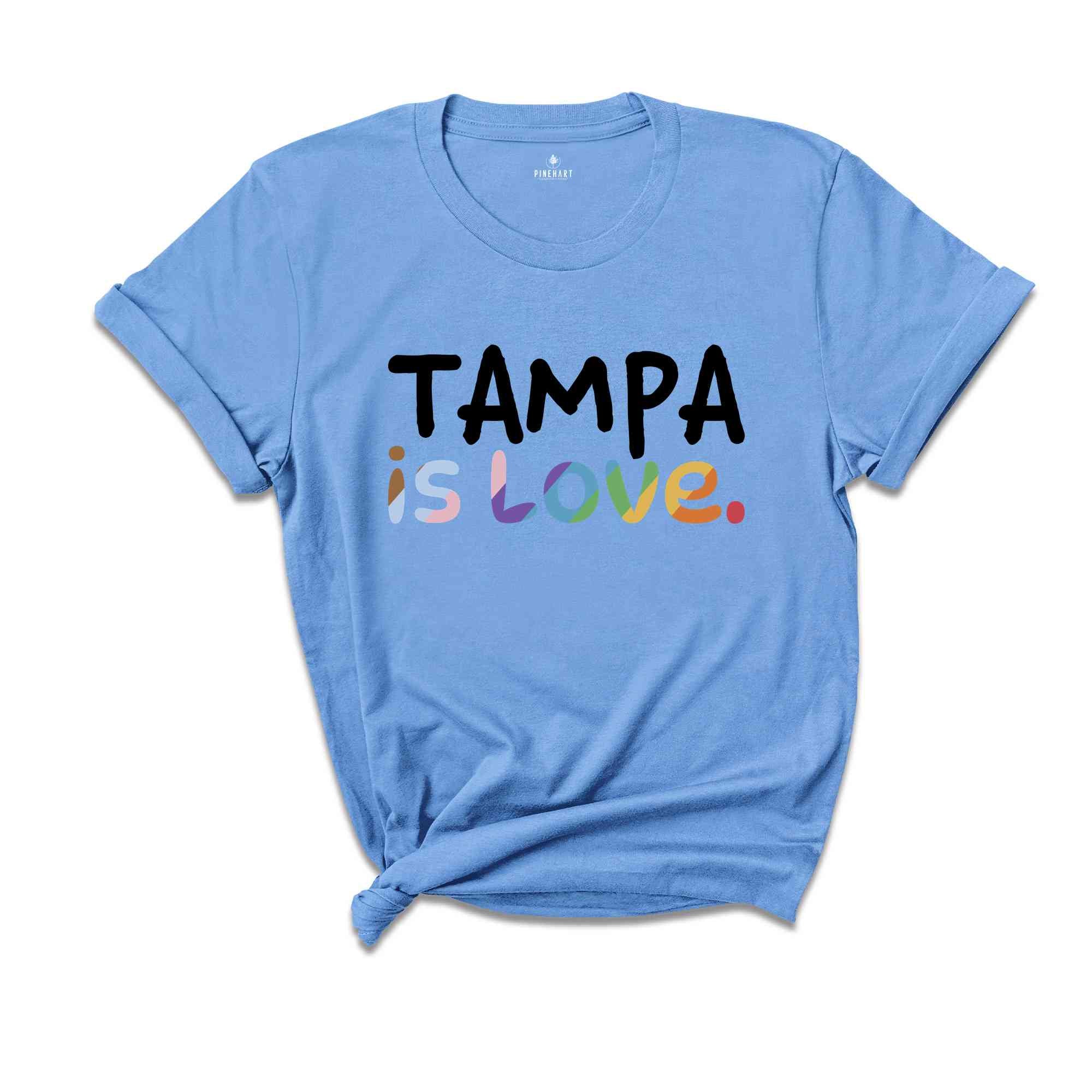 Tampa Is Love Shirt, LGBTQ Shirt, Pride Month Shirt, Equal Rights Shirt, Love Is Love Shirt, Pride Shirt, Gay Shirt