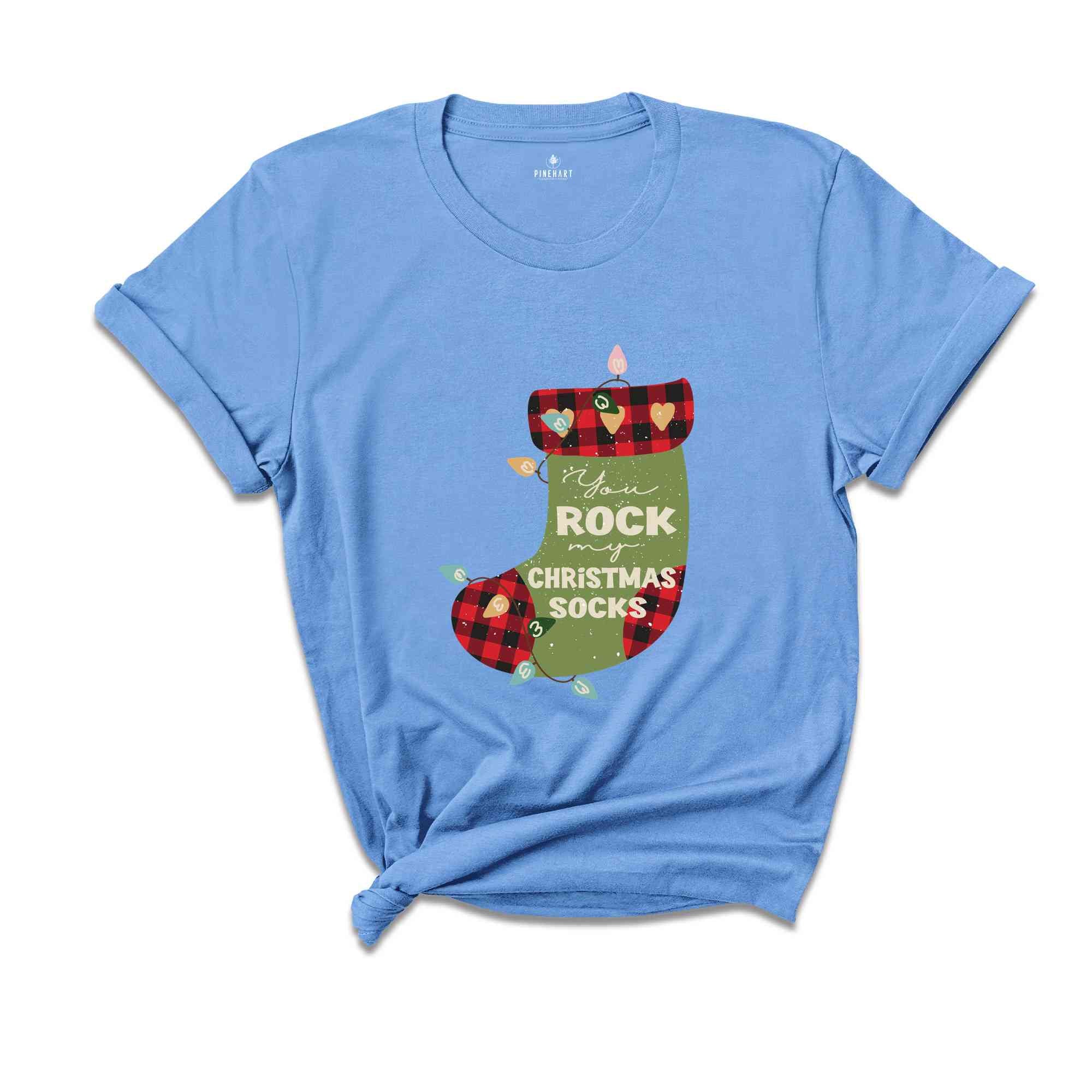 You Rock My Christmas Socks Shirt, Funny Christmas Shirt, Cute Christmas Shirt, Christmas Crewneck, Christmas Pajamas, Christmas Gift