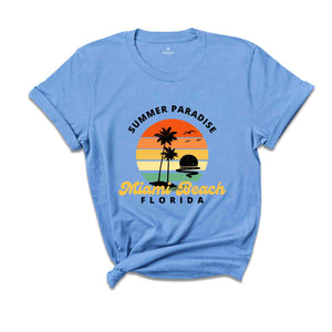 Miami Shirt, Miami Beach Shirt, Miami Lover T-Shirt, Miami Fan Tee, Miami Holiday Shirt, City Of Florida Shirt, Miami Trip Shirt