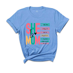 She Is Mom Shirt, Mother's Day Shirt, Blessed Mom Shirt, Bible Verse Shirt, Religious T-Shirt, Mom Shirt, Christian Mom Tee