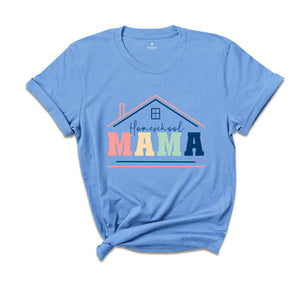 Homeschool Mama Shirt, Gift For Mom, Homeschool Mom Gift, New Mom Gift, Mama Shirt, Keep Homeschool, Cute Teacher Gift