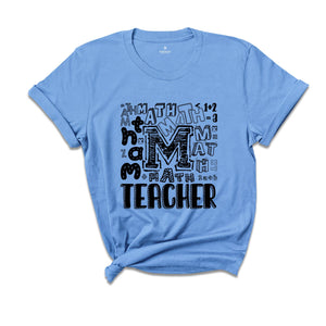 Math Teacher Shirt, Funny Math Teacher Shirt, Math Teacher Gift Tee, Math Teacher T Shirt, Math Teacher Typography Shirt,