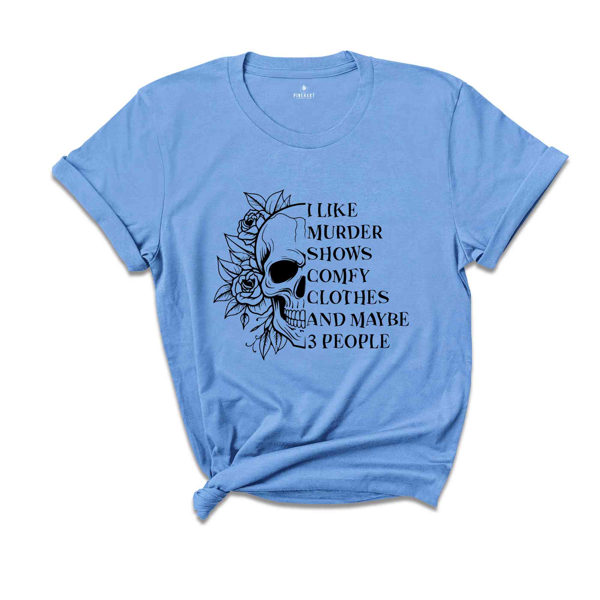 I Like Murder Shows Shirt, Halloween Shirt, Halloween Skeleton Shirt, Skeleton Shirt, Spooky Season Shirt, Halloween Gift, Horror Shirt