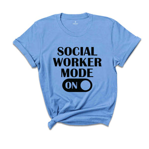 Social Worker Mode On Shirt, Gift For Social Worker, Retro Social Worker Shirt, Motivational Shirt, School Social Worker Shirt