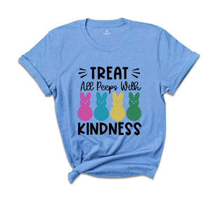 Treat All Peeps With Kindness Shirt, Easter Peeps TShirt, Cute Easter Shirt, Easter Gifts, Easter Day Shirt, Kids Easter Shirt