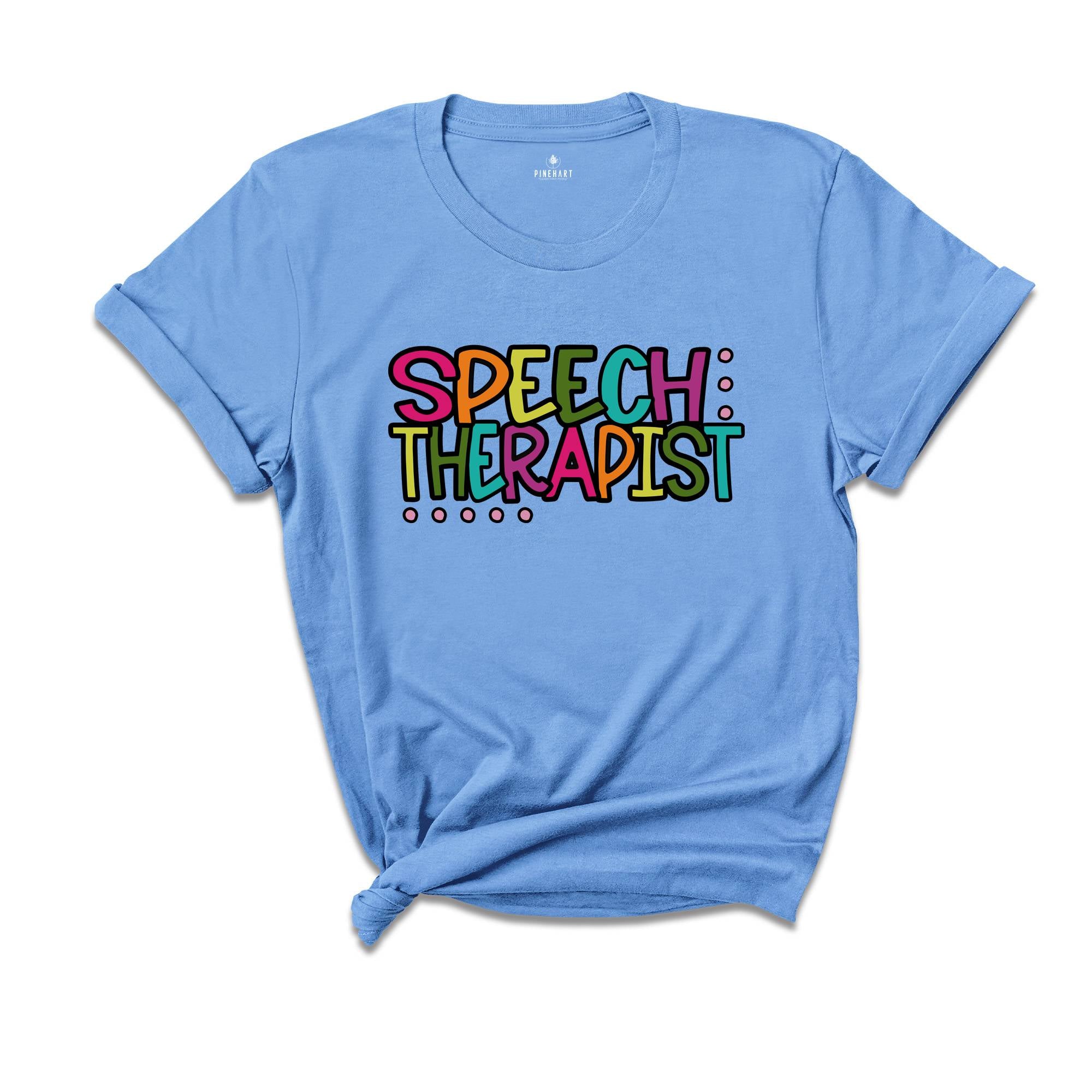 Colorful Speech Therapist Shirt, Speech Language Pathologist Shirt, Therapist Shirt, Gift For Therapist, SLP Sweatshirt