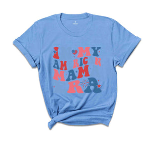 In My American Mama Era Shirt, Fourth Of July Shirt, Patriotic Shirt, Red White Blue Shirt, Independence Day Shirt, July 4th Shirt, USA Tee