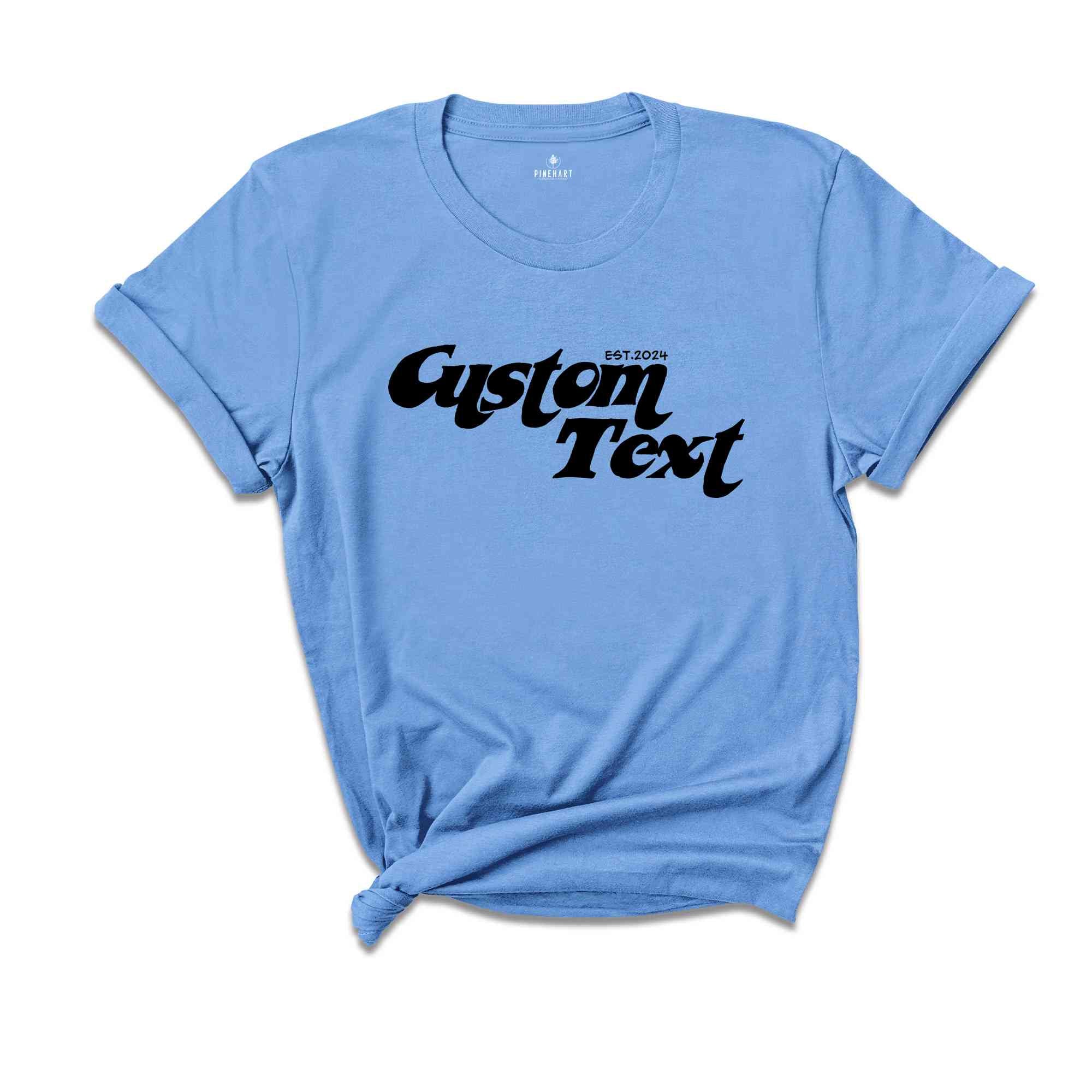 Personalized Vintage Shirt, Custom Vintage Shirt, Your Text Here Shirt, Custom Brand Shirt, Custom Shirts