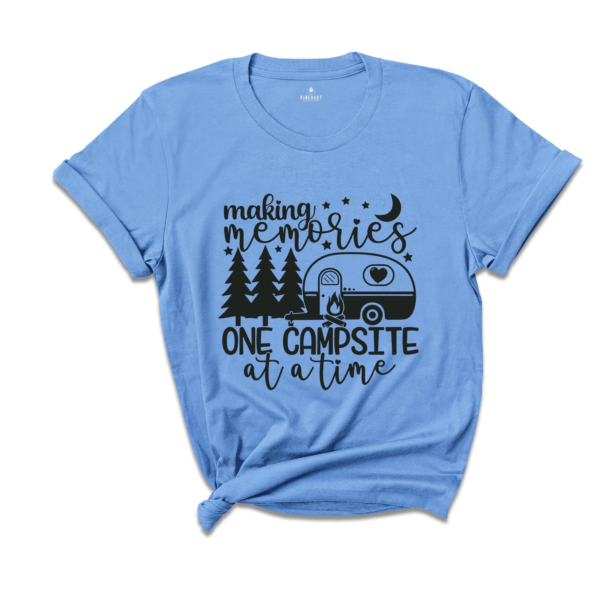 Making Memories One Campsite At A Time, Camping T Shirt, Funny Summer T Shirt, Happy Camper Shirt, Funny Camping Shirt, Camper T-Shirt