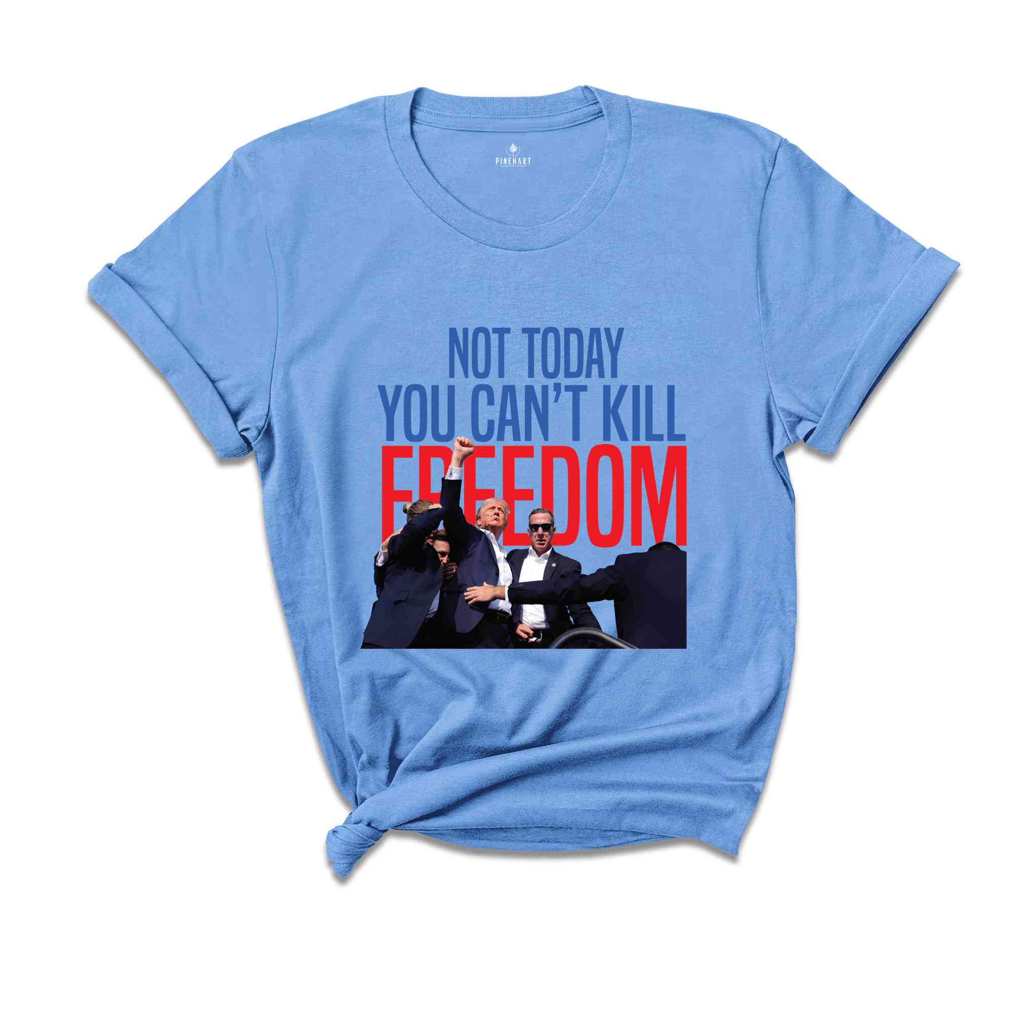 Not Today You Can't Kill Freedom Shirt, Trump 2024 Shirt, Trump Support Shirt, Trump Bulletproof Shirt, Support Trump Shirt, Republican Tee