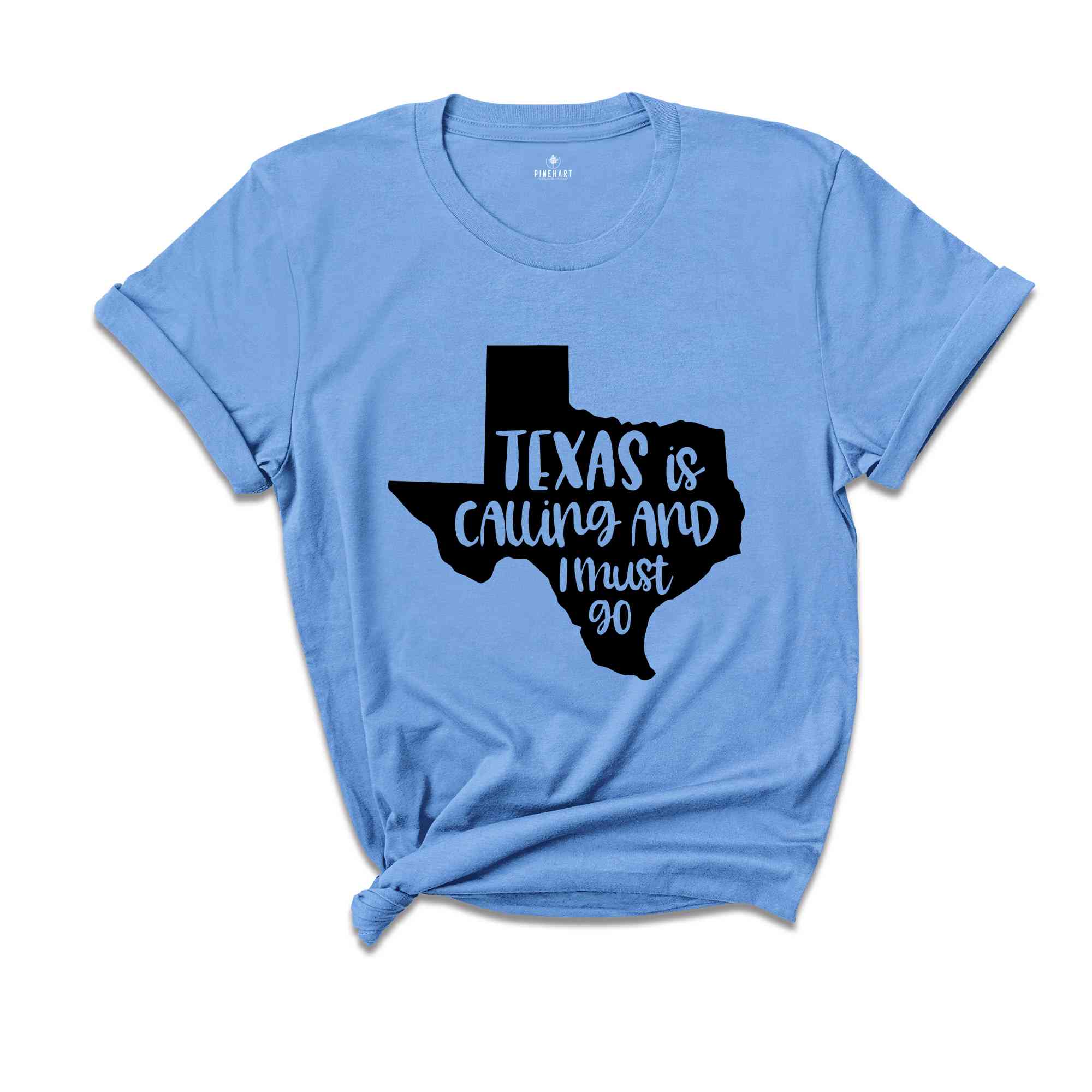 Texas Is Calling Shirt, Texas Shirt, Texas Home Shirt, TX Shirts, Texas Vacation Shirt, Travel Gift, Funny Texas Shirts, Texas Gift