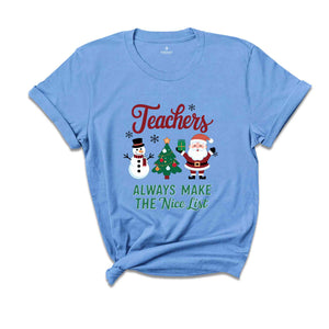 Teacher Always Make The Nice List Shirt, Christmas Teacher Shirt, Retro Santa Teacher Shirt, Teaching Team Shirt, Holiday Party Shirt