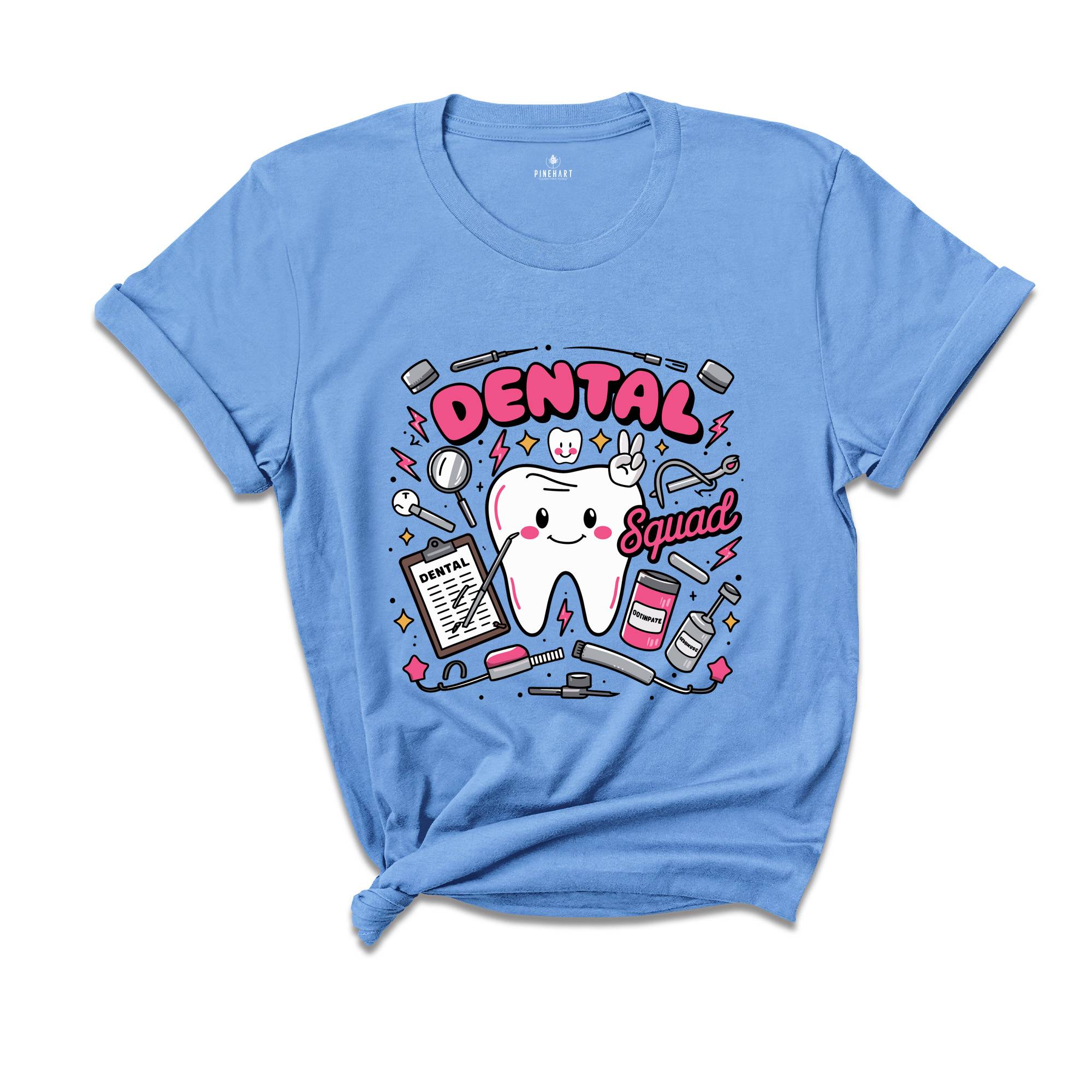 Dental Squad Shirt, Dental Life, Tooth Shirt, Dental Assistant Gift, Dental Hygiene Tee, Gift for Dentist, Dental Student Shirt