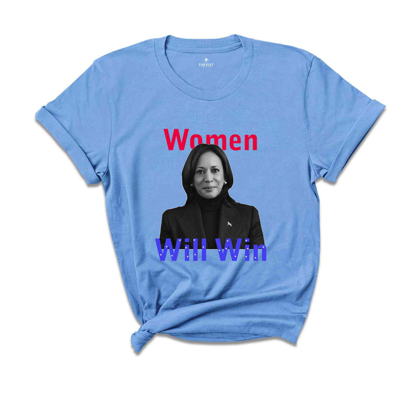 Women Will Win Shirt, Women's Voting Shirt, Kamala Harris 2024 Election Shirt, Kamala Harris Shirt, Feminist Shirt