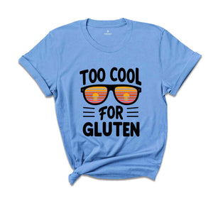 Cool For Gluten Shirt, Celiac Disease Awareness Shirt, Celiac Warrior Gifts, Support T-Shirt, Awareness Month Tshirt