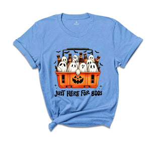 Just Here For The Boos Shirt, Halloween T-Shirt, Halloween Gift, Funny Halloween T-Shirt, Halloween Ghost Shirt, Spooky Season Gift