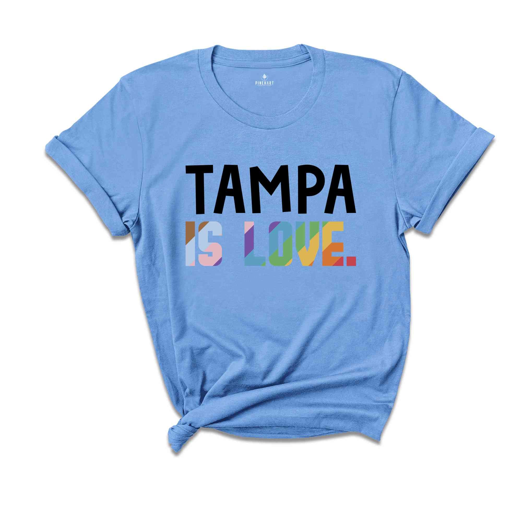 Tampa Is Love Shirt, LGBTQ Shirt, Pride Month Shirt, Equal Rights Shirt, Love Is Love Shirt, Pride Shirt, Gay Shirt