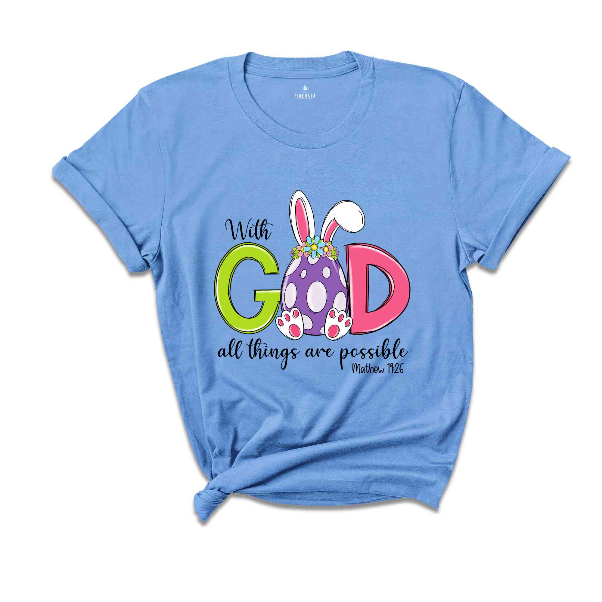 With God All Things Are Possible Shirt, Bible Verse Easter Shirt, Jesus Easter Shirt, Easter Day Shirt, Easter Bunny Shirt, Religious Shirt