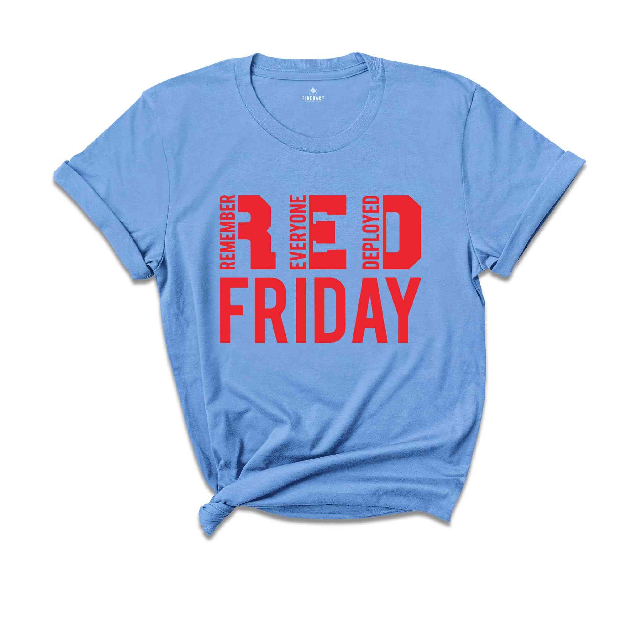 Red Friday T-Shirt, Remember Everyone Deployed Shirt, Support Our Troops Shirt, Deployment Countdown Shirt