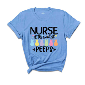 Nurse of the Sweetest Peeps Shirt, Easter Nurse Shirt, Nurse T-Shirt, Easter Gifts, Peeps T-Shirt, Easter Shirt, Gift for Nurse