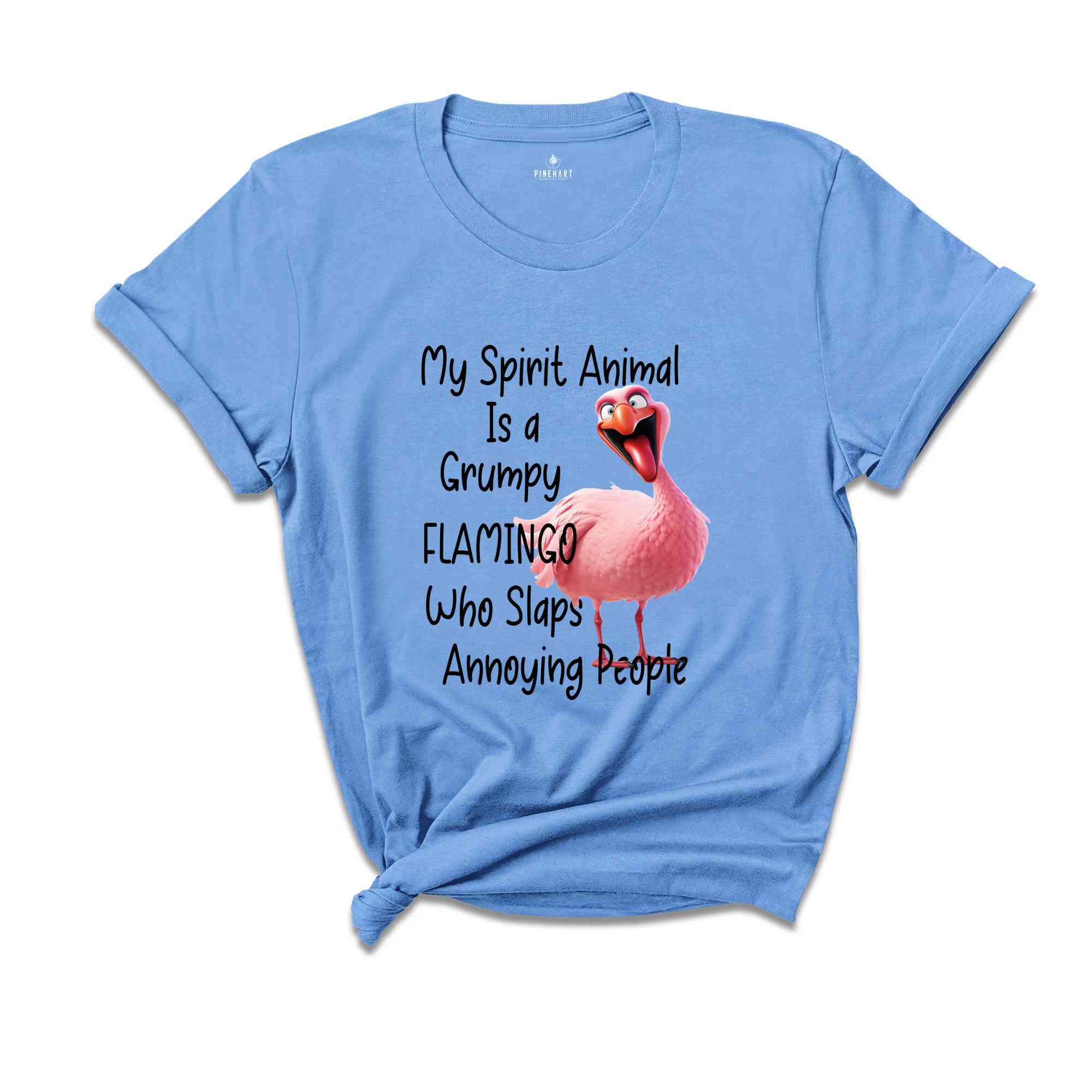 Cute Flamingo Shirt, Sarcastic Flamingo Shirt, Flamingo Lover Shirt, Funny Flamingo Shirt, Funny Sayings Shirt, Cute Shirt Gift