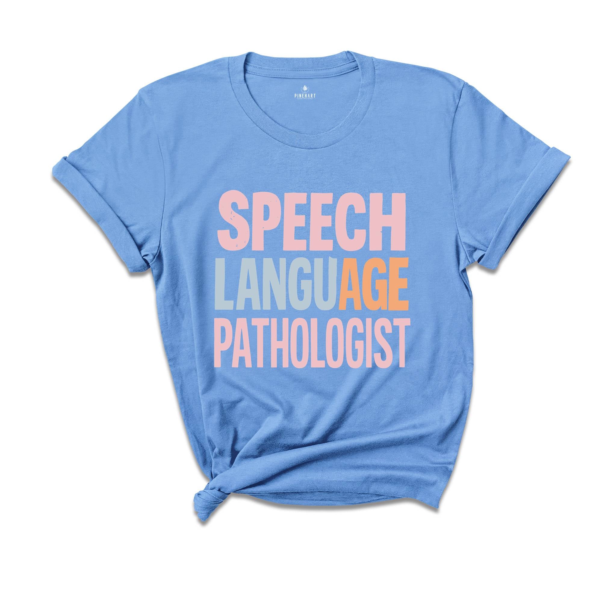 SLP Speech Language Pathologist Shirt, SLP Gifts, Sign Language T-shirt, Speech Tee, Speech Therapist Gift, Language Pathology