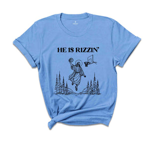 He Is Rizzin' Shirt, Religious Easter Shirt, Jesus Shirt, Happy Easter Day, Funny Easter Shirt, He Is Risen Shirt, Cute Easter Shirt