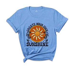 Create Your Own Sunshine Shirt, Boho Summer T-Shirt, Boho Daisy Tee, Women's Retro T-Shirt, Sun Shirt