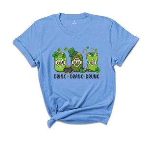 Drink Drank Drunk Shirt, St. Patricks Day, Saint Patricks Day Shirt, Lucky Tshirt, Drunk Shirt, Funny Saint Patrick