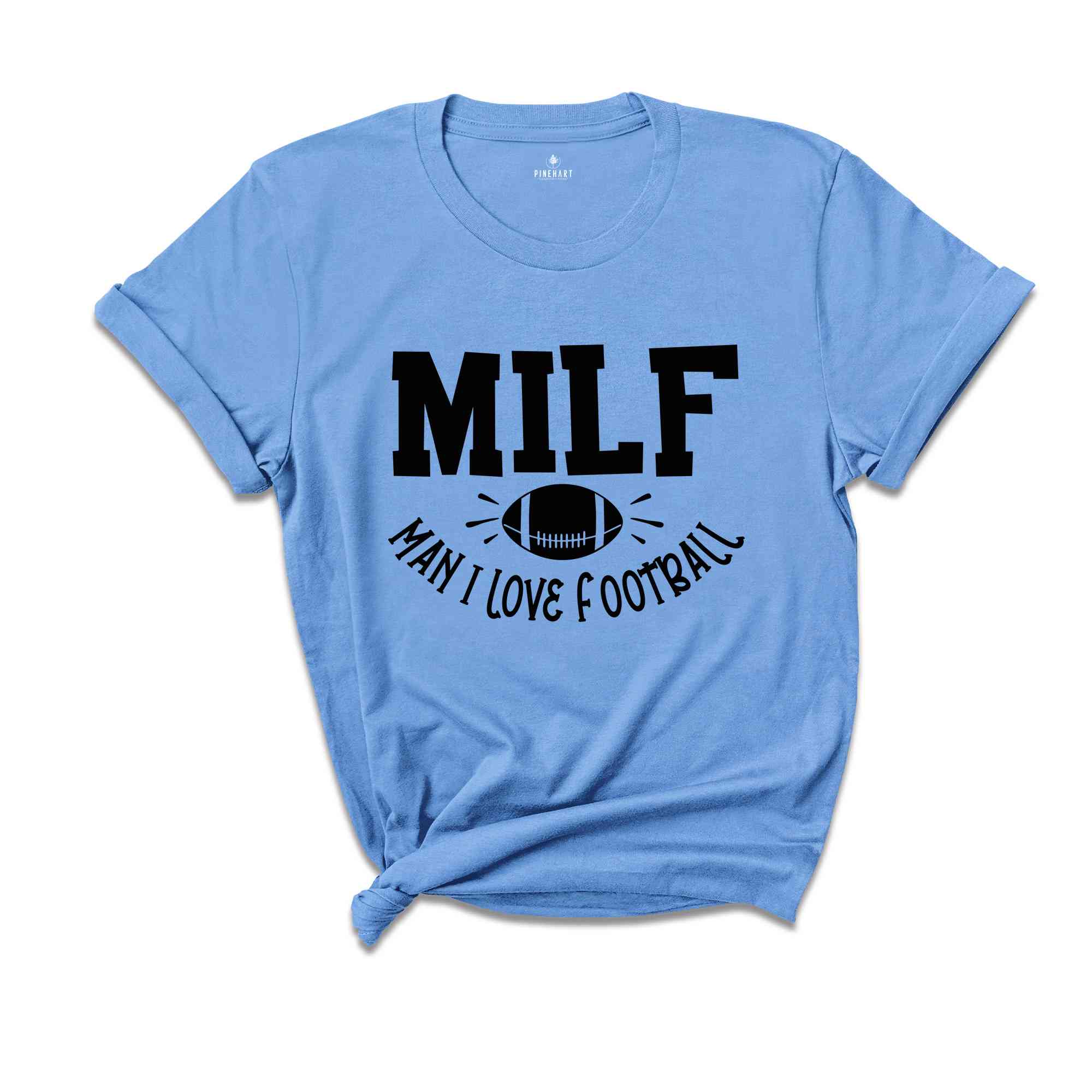 MILF Man I Love Football Shirt, Funny Milf T-Shirt, MILF Saying Shirt, Football Lover Shirt, Humorous Football Cheering Tee