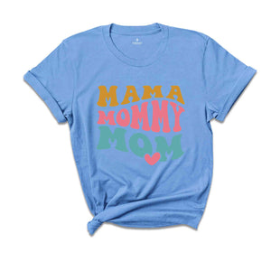 Mama Mommy Mom Bruh Shirt, Cute Mom Shirt, Mother's Day Shirt, Mom Life Shirt, Trendy Mom Shirt, Mama Shirt