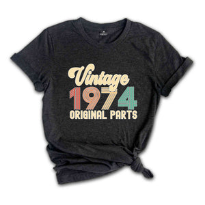 50th Birthday Shirt, Vintage 1974 Original Parts, Vintage 1974 Shirt, 50th Birthday Gift, Retro 50th Birthday Tee