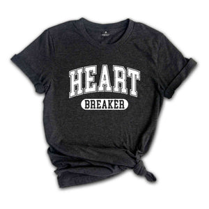 Heart Breaker Shirt, Valentine’s Day Shirt, Valentine’s Day Couple Shirt, Funny Valentine’s Day Tee, Valentines Day Gift